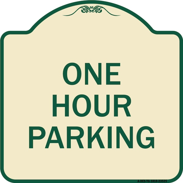 Signmission Designer Series One Hour Parking, Tan & Green Heavy-Gauge Aluminum Sign, 18" x 18", TG-1818-23525 A-DES-TG-1818-23525 - main